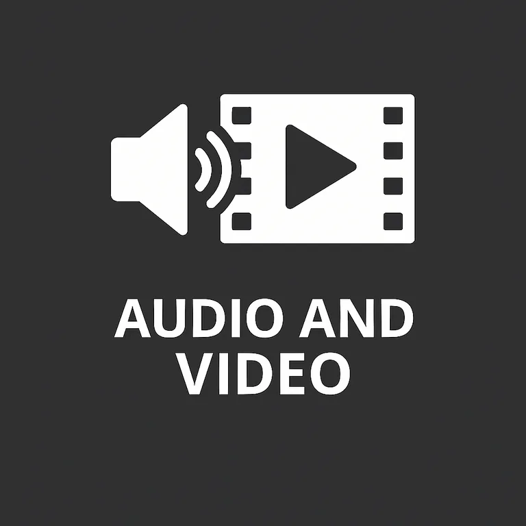 Audio and Video